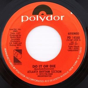 Atlanta Rhythm Section – Do It Or Die / My Song 45 rpm 7" Single Record PD 14568